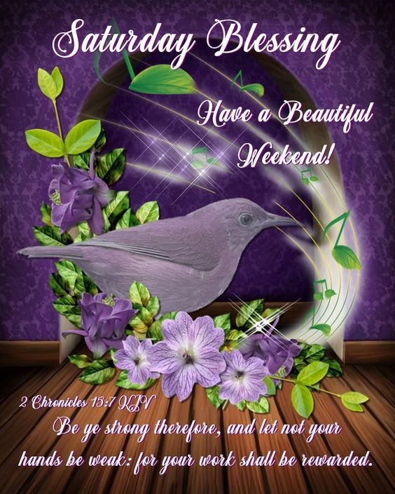 Beautiful Weekend, Saturday Blessing Pictures, Photos, and Images for