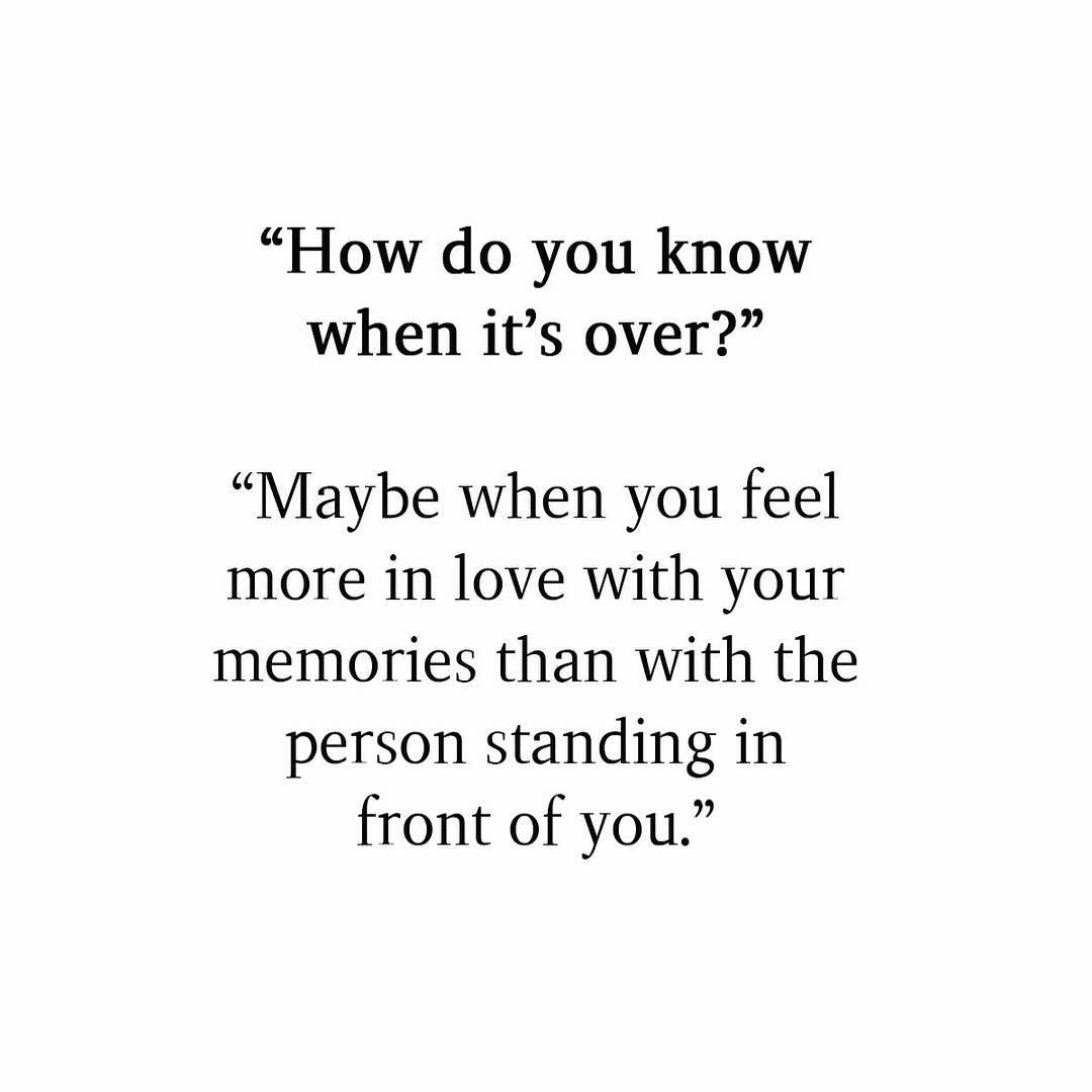 How Do You Know When It's Over Pictures, Photos, and Images for