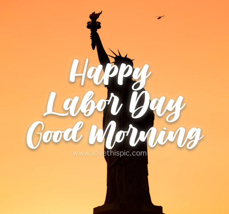 Happy Labor Day Statue Of Liberty Image Pictures, Photos, and Images