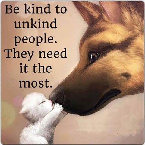 Be kind to unkind people