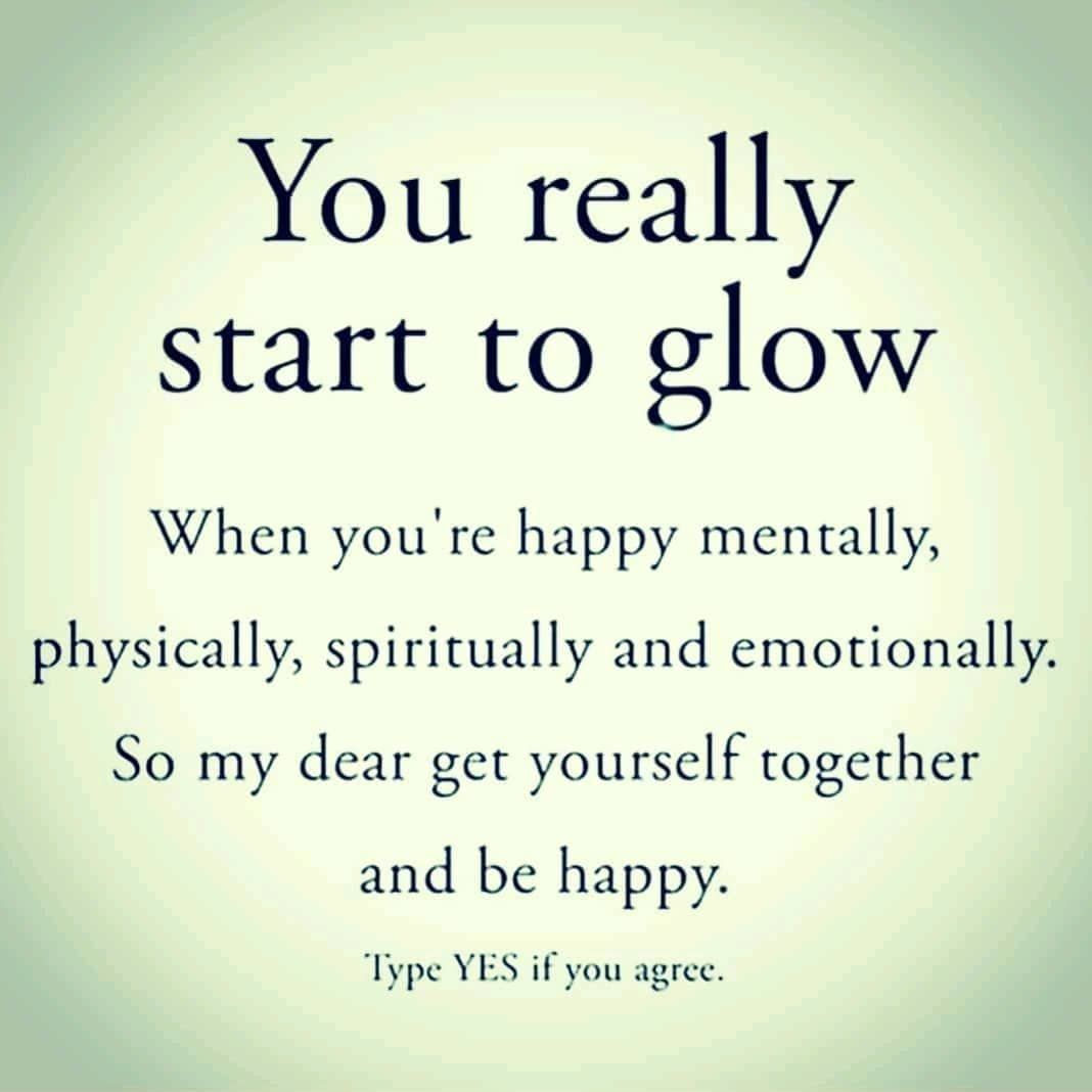You Really Start To Glow Pictures, Photos, and Images for Facebook