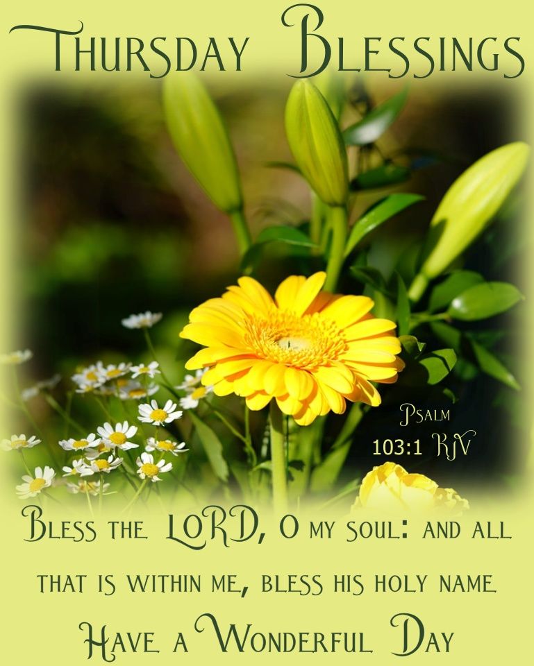 Images Of Thursday Blessings Bless The Lord Thursday Blessings Pictures, Photos, And Images For  Facebook, Tumblr, Pinterest, And Twitter