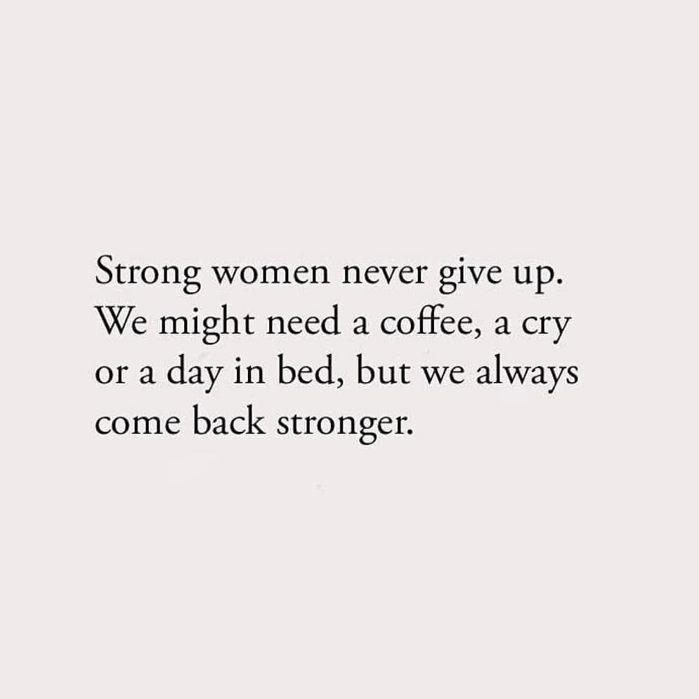Strong Women Never Give Up Strong Women Never Give Up Pictures, Photos, And Images For Facebook,  Tumblr, Pinterest, And Twitter