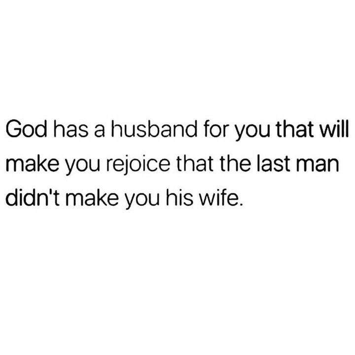 The Man God Has For You Quotes God Has A Husband For You Pictures, Photos, And Images For Facebook,  Tumblr, Pinterest, And Twitter
