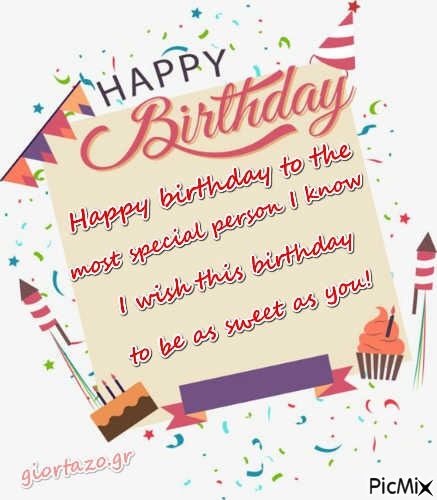 Happy Birthday To A Very Special Person Happy Birthday To The Most Special Person I Know Pictures, Photos, And  Images For Facebook, Tumblr, Pinterest, And Twitter