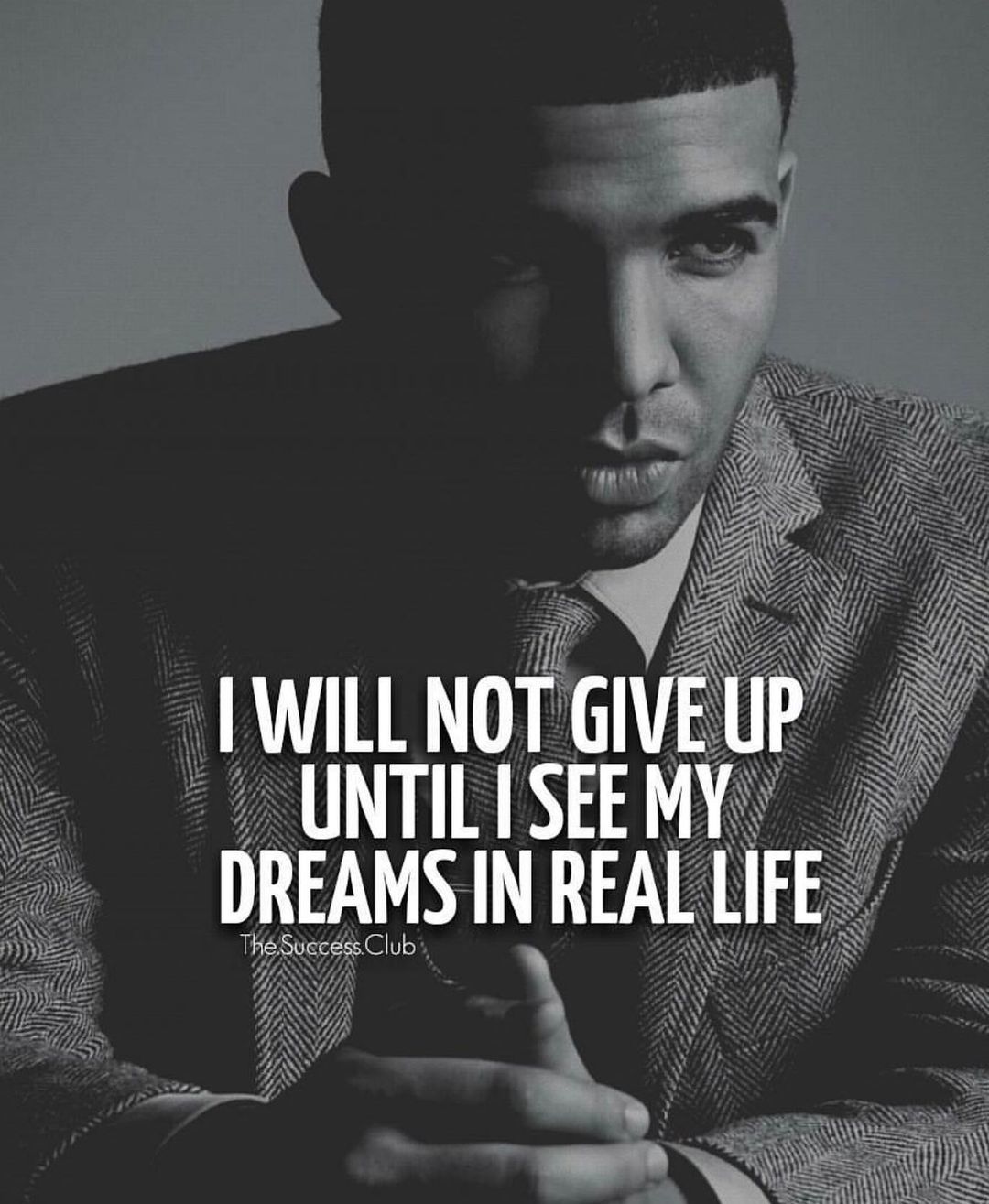 I Will Not Give Up Until I See My Dreams In Real Life Pictures, Photos