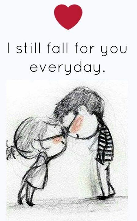 I Still Fall For You Everyday I Still Fall For You Everyday Pictures, Photos, And Images For Facebook,  Tumblr, Pinterest, And Twitter