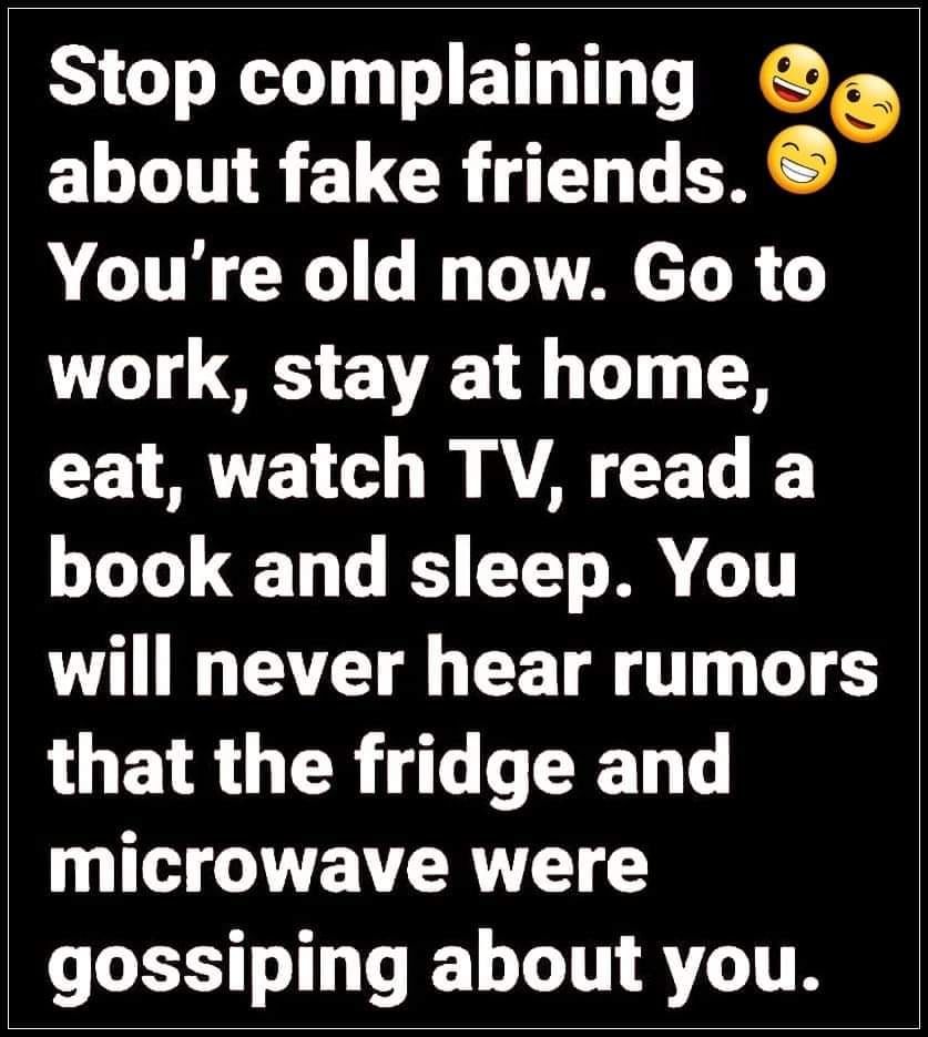 Funny Stop Complaining Quotes Stop Complaining About Fake Friends Pictures, Photos, And Images For  Facebook, Tumblr, Pinterest, And Twitter