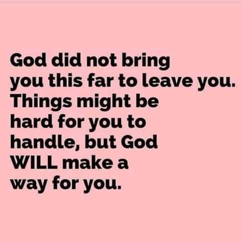 God Did Not Bring You This Far To Leave You Pictures, Photos, and