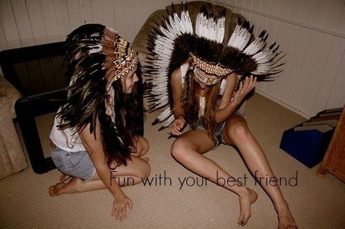 Fun with your bestfriend