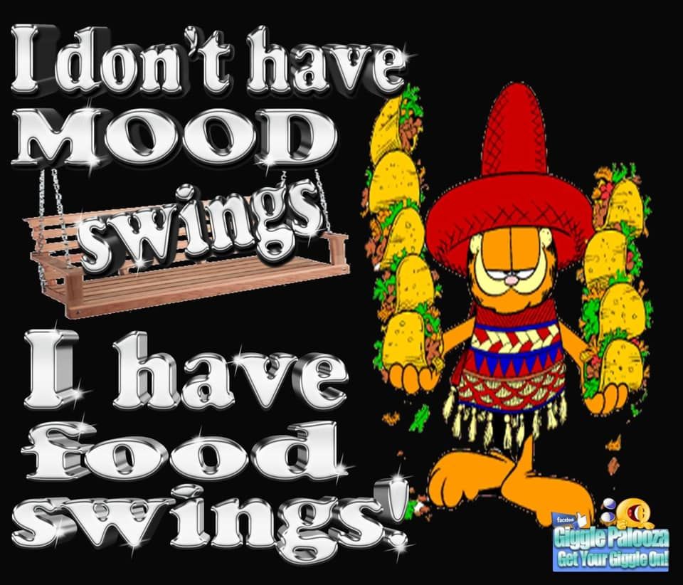 I Have Food Swings Pictures, Photos, and Images for Facebook, Tumblr