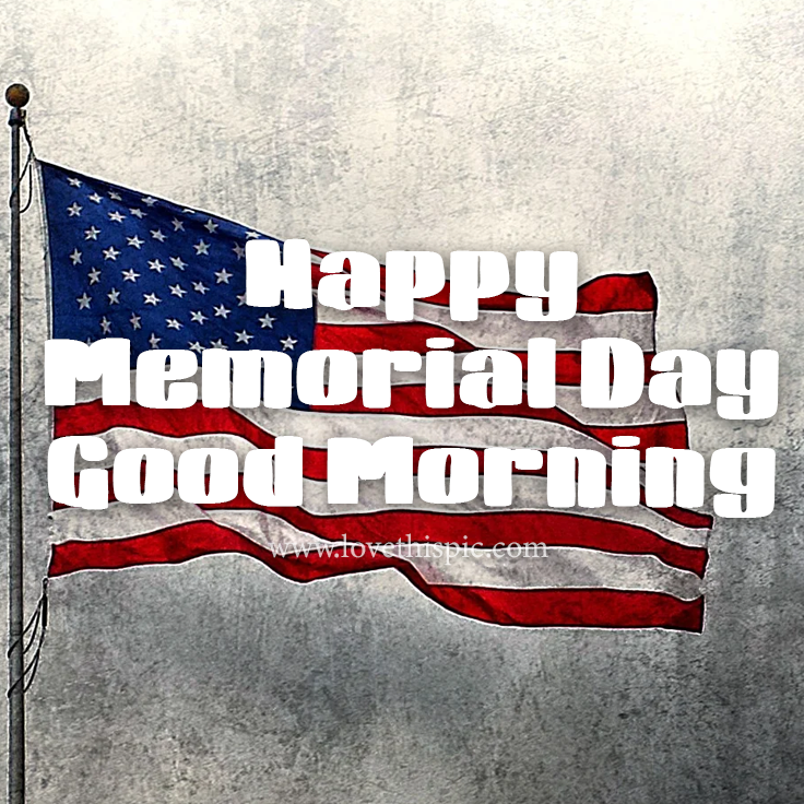 Grunge Flag Happy Memorial Day, Good Morning Pictures, Photos, and