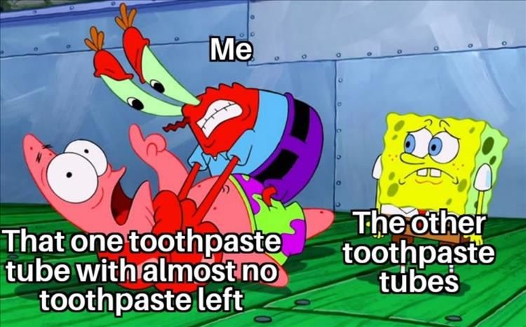That One Toothpaste Tube With Almost No Toothpaste Left Pictures ...