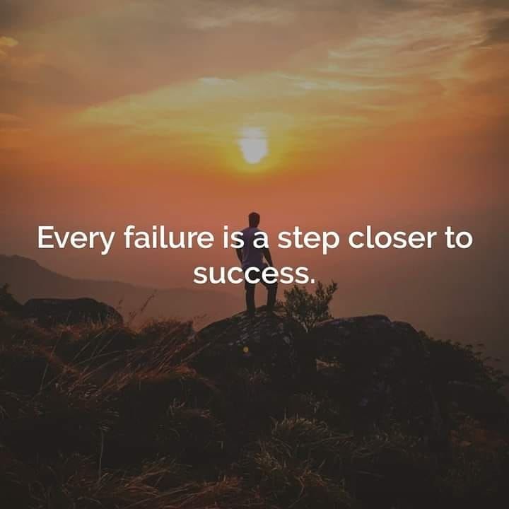 Every Failure Is A Step Closer To Success Pictures, Photos, and Images