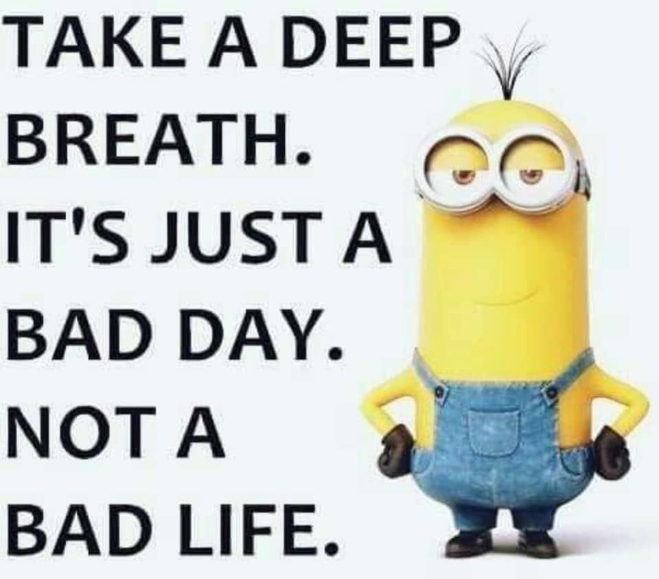 Take A Deep Breath. It's Just A Bad Day. Not A Bad Life Pictures, Photos,  and Images for Facebook, Tumblr, Pinterest, and Twitter, image size:960x844