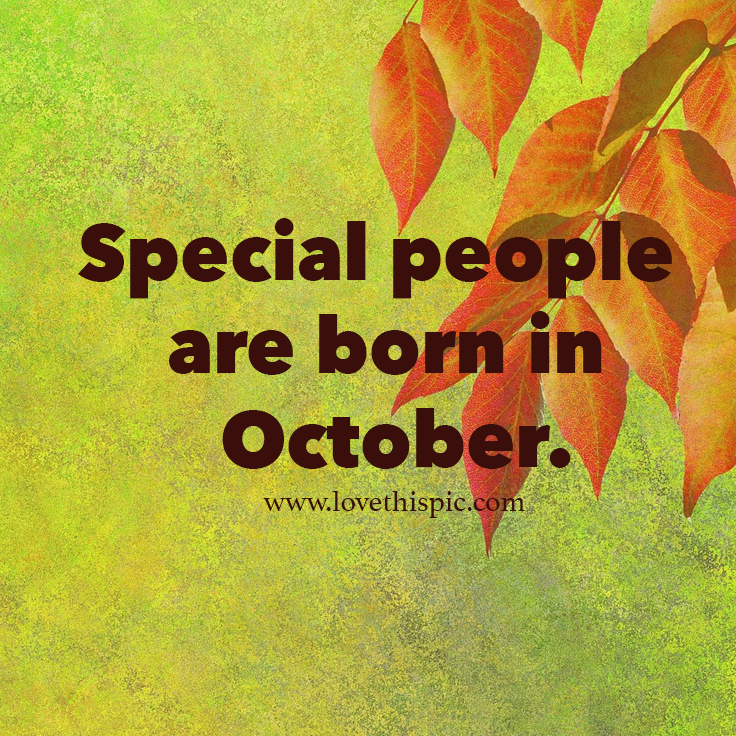 Special People Are Born In October. Pictures, Photos, and Images for