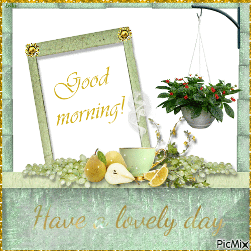 Pear & Grapes Good Morning, Have A Lovely Day Gif Pictures, Photos