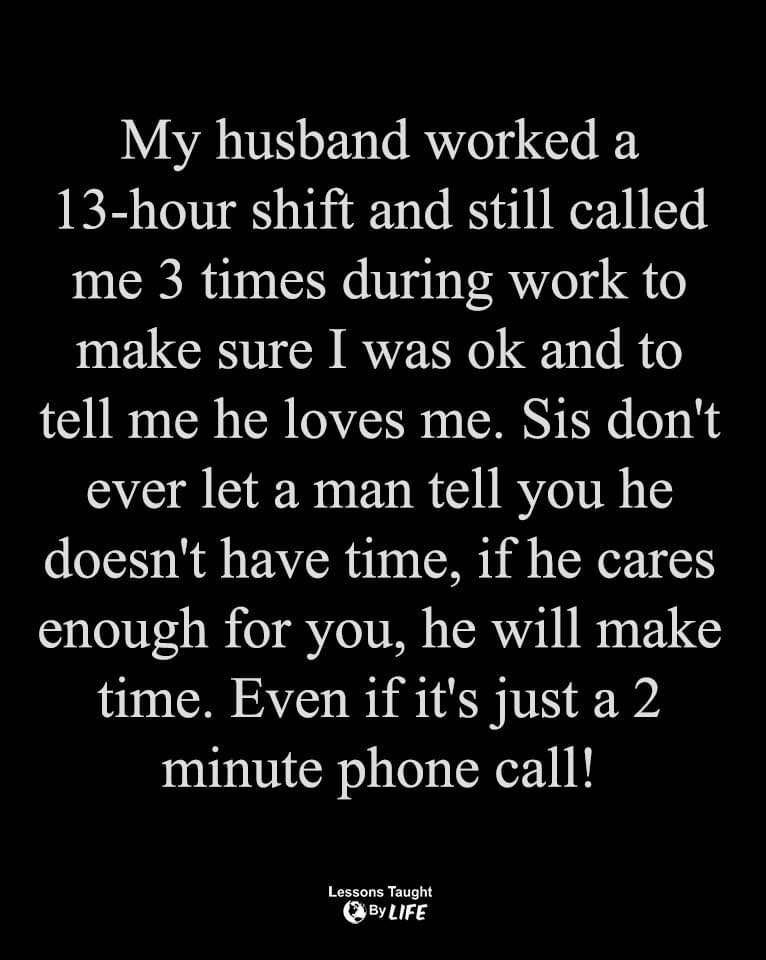 If He Cares Around For You, He Will Make Time. Even If It's Just A 2