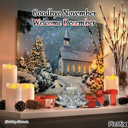 Goodbye November Welcome December Pictures, Photos, and Images for