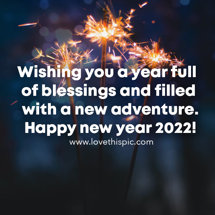 Wishing You A Year Full Of Blessings And Filled With A New Adventure
