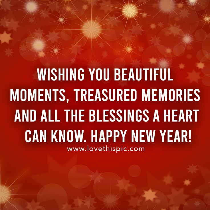 Wishing You Beautiful Moments, Treasured Memories And All The Blessings