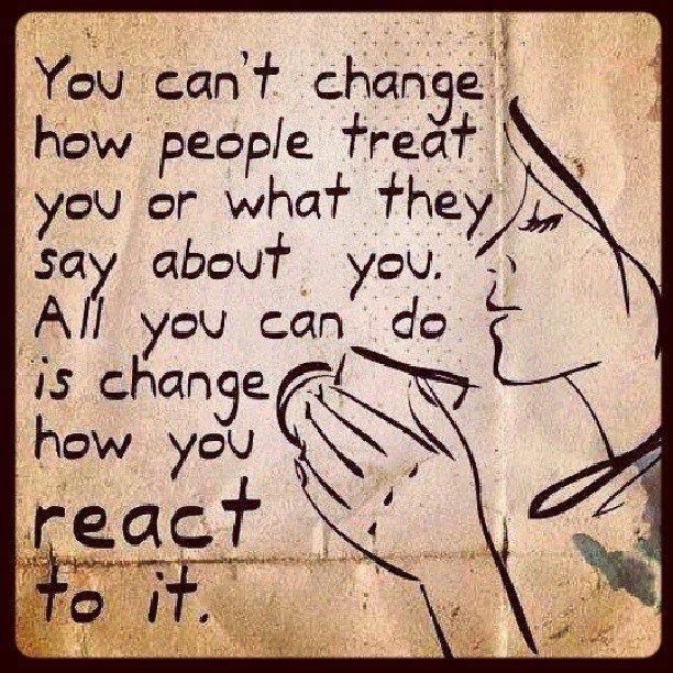 how people treat you