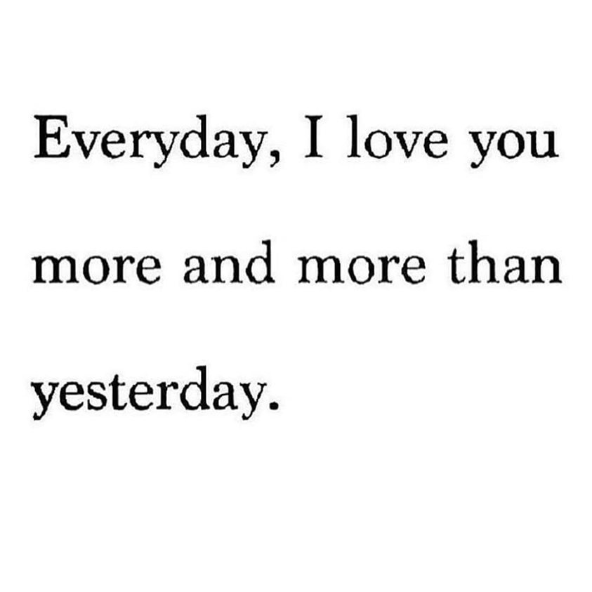 Everyday, I Love You More And More Than Yesterday. Pictures, Photos