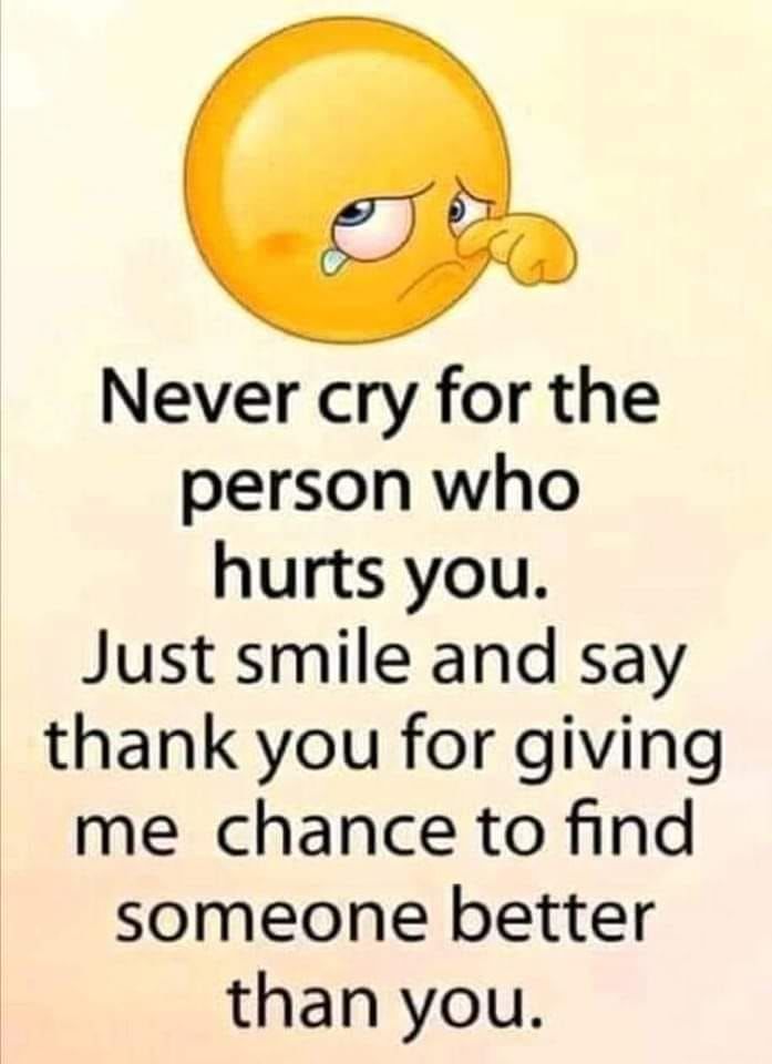 Never Cry For The Person Who Hurts You. Pictures, Photos, and Images
