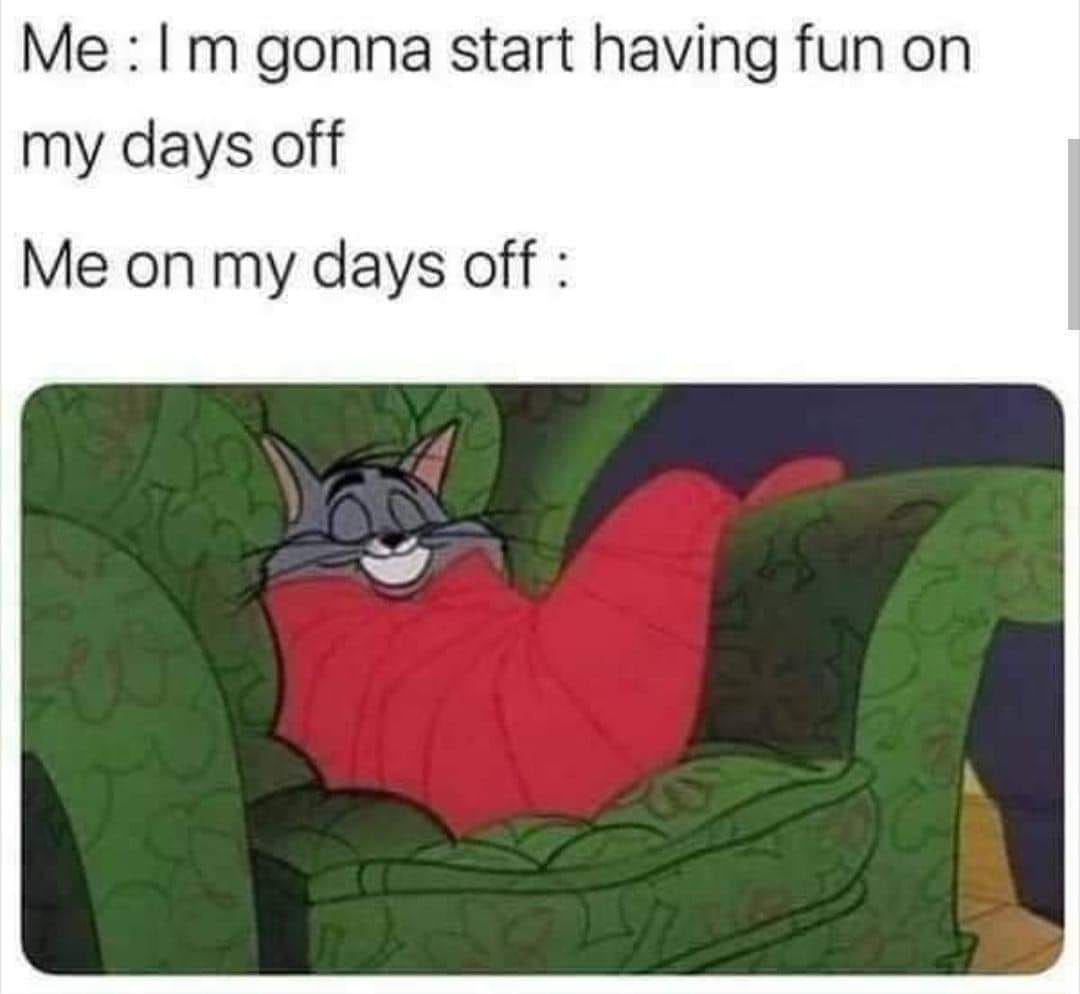 I'm Gonna Start Having Fun On My Days Off Pictures, Photos, and Images ...