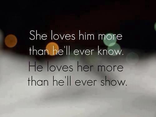 She loves him more than he'll ever know...