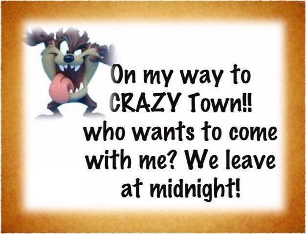 crazy town crazy town