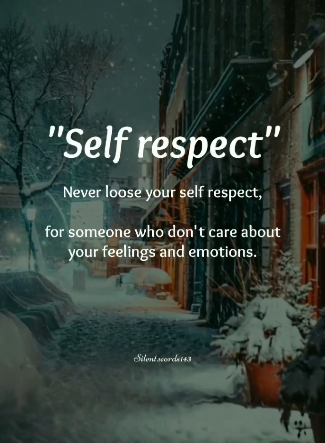 "Self Respect" Pictures, Photos, and Images for Facebook, Tumblr