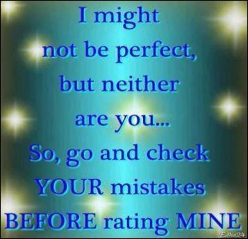 i might not be pefect i might not be pefect