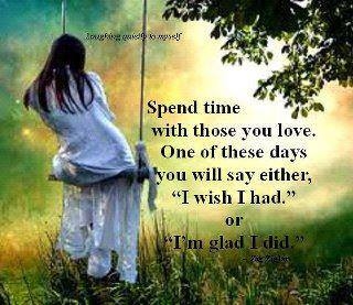 with those you love