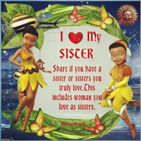 I love my sister I love my sister