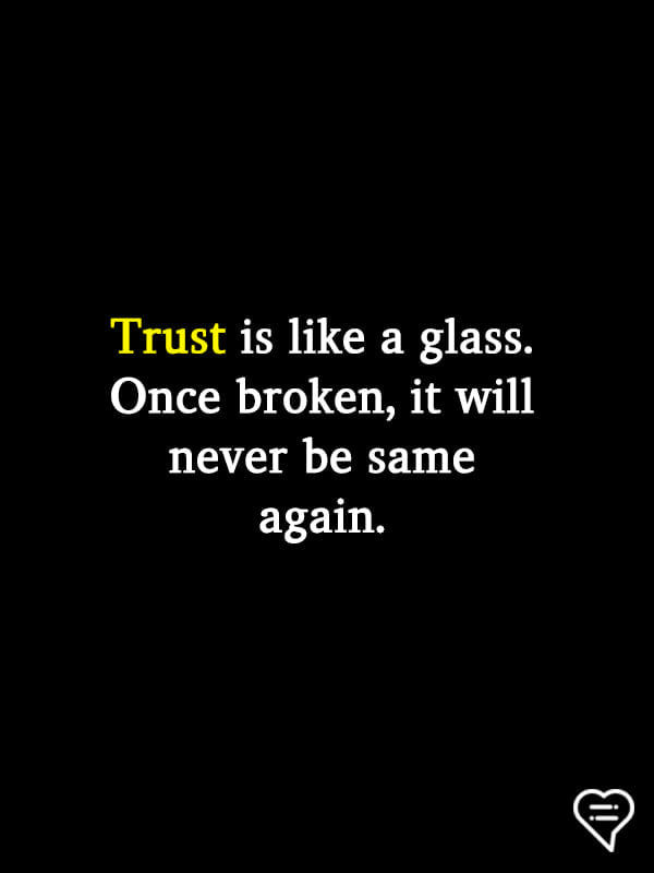 Trust Is Like A Glass Pictures, Photos, and Images for Facebook, Tumblr, Pinterest, and Twitter
