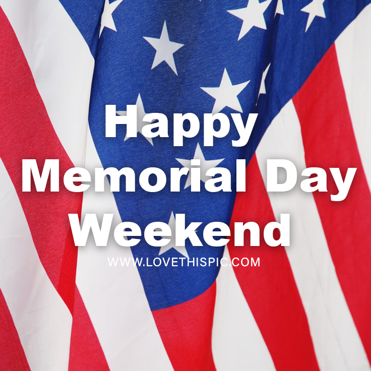 US Flag Happy Memorial Day Weekend Pictures, Photos, and Images for