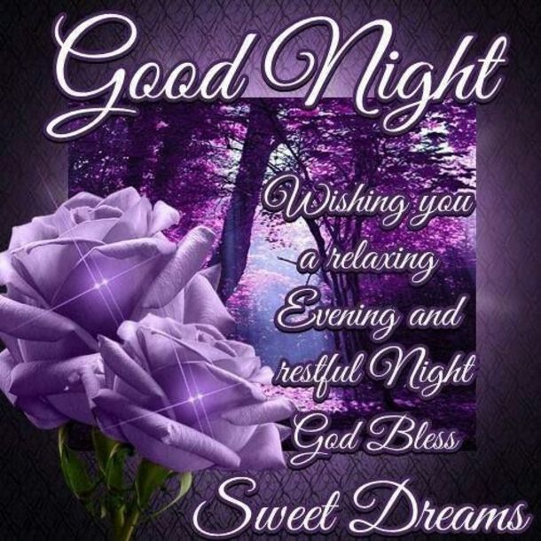 Wishing You A Relaxing Evening And Restful Night. God Bless. Sweet Dreams Pictures, Photos, and