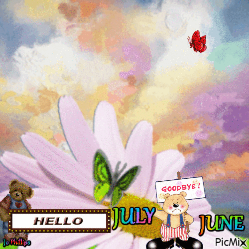 Hello July And Goodbye June Pictures, Photos, and Images for Facebook