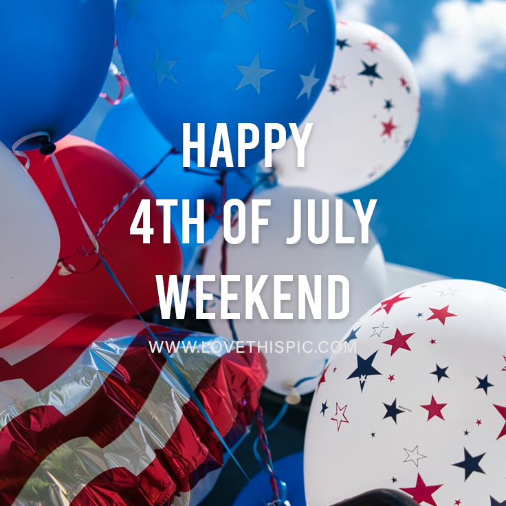 Patriotic Balloons Happy 4th Of July Weekend Pictures, Photos, and