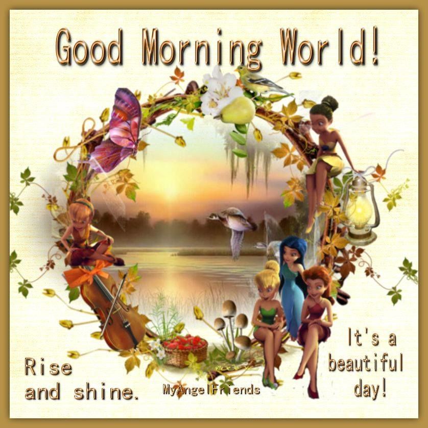 Good Morning World! Pictures, Photos, and Images for Facebook, Tumblr