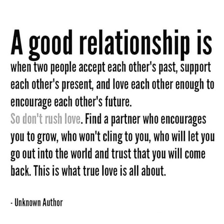A Good Relationship Is When Two People Accept Each Other's Past
