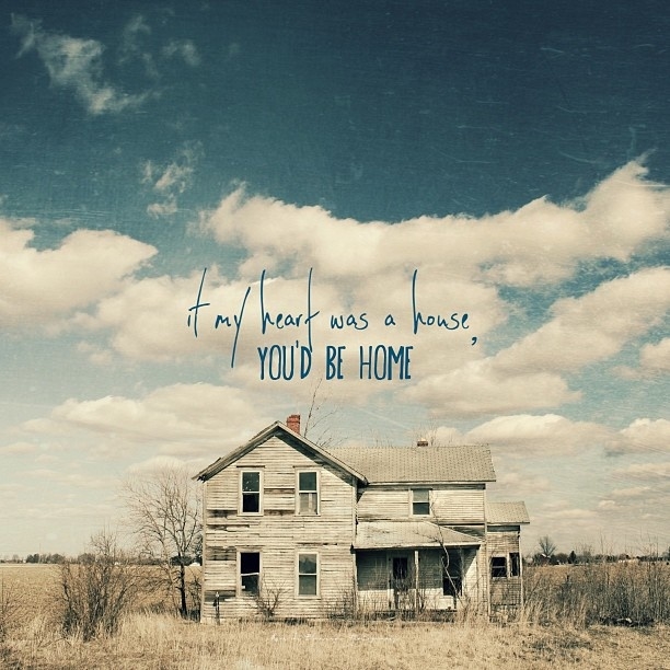 If my heart was a house If my heart was a house