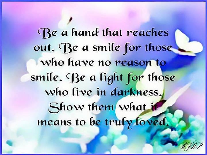 Be a hand that reaches out...