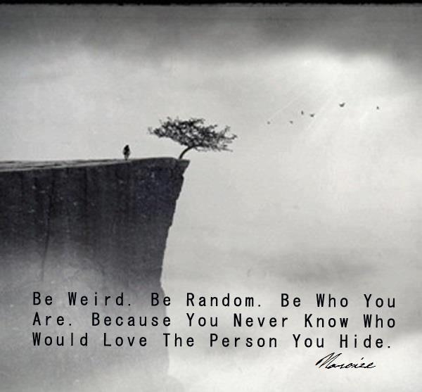be who you are be who you are