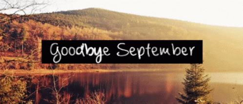 Goodbye September, Hello October Pictures, Photos, and Images for ...