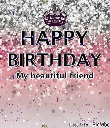 Happy Birthday My Beautiful Friend Pictures, Photos, and Images for
