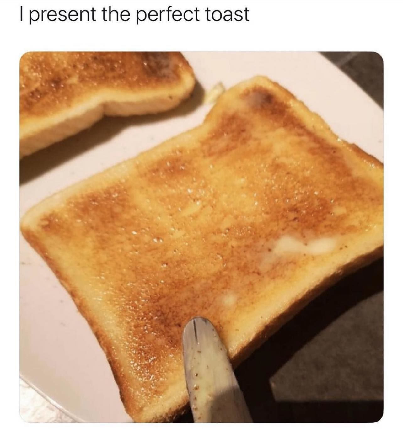 I Present The Perfect Toast Pictures, Photos, and Images for Facebook