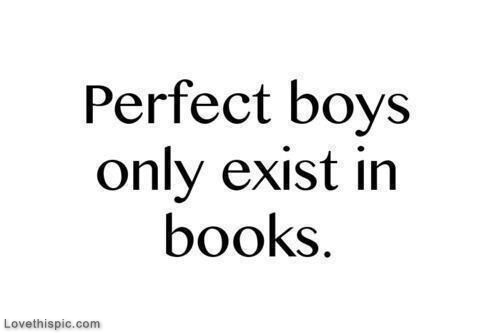 Perfect boys only exist in books