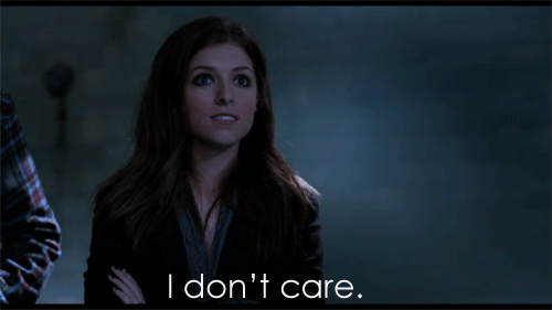 I dont care I dont care